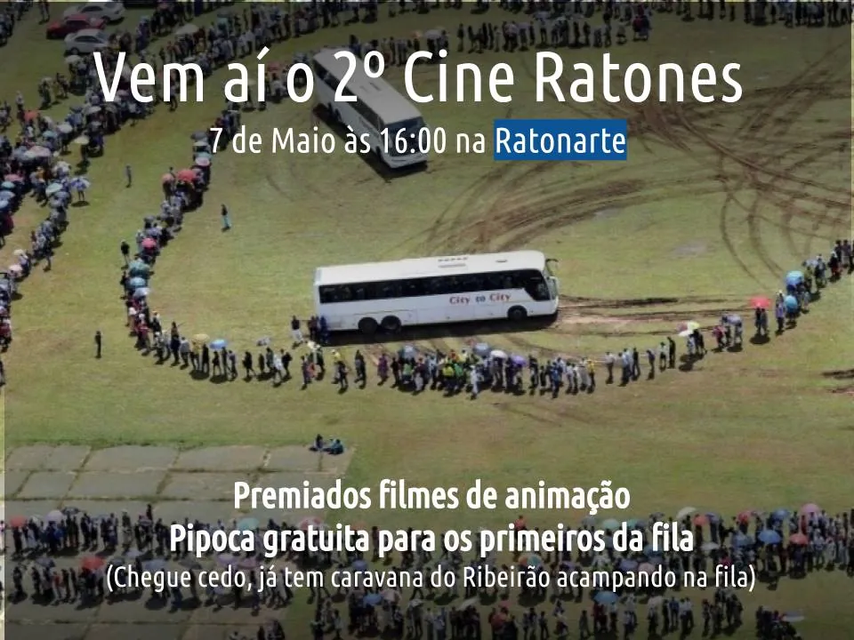 The poster for the 2nd Cine Ratones, May 7 at 4 pm at Ratonarte, with a bus in a field surrounded by a long line of people. Award winning animated films, free popcorn for the first in line.